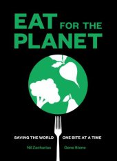 book #Eat for the planet: saving the world, one bite at a time