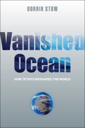 book Vanished ocean how Tethys reshaped the world