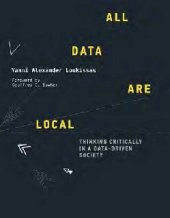 book All Data are Local: Thinking Critically in a Data-Driven Society