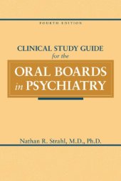 book Clinical Study Guide for the Oral Boards in Psychiatry