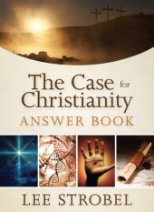 book The Case for Christianity Answer Book