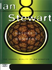 book Nature's Numbers: the Unreal Reality Of Mathematics