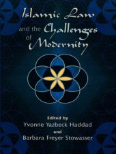 book Islamic Law and the Challenges of Modernity