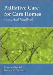 book Palliative Care for Care Homes: A Practical Handbook