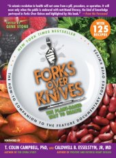 book Forks over knives: the plant-based way to health