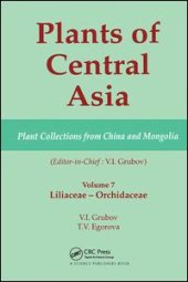 book Plants of Central Asia - Plant Collection from China and Mongolia, Vol. 7: Liliaceae to Orchidaceae