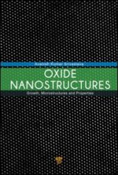 book Oxide Nanostructures: Growth, Microstructures, and Properties