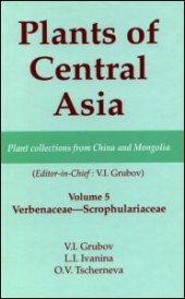 book Plants of Central Asia - Plant Collection from China and Mongolia, Vol. 5: Verbenaceae-Scrophulariaceae