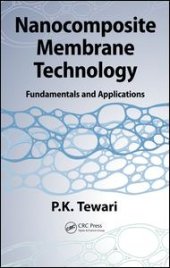 book Nanocomposite Membrane Technology: Fundamentals and Applications