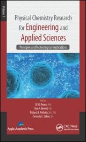 book Physical Chemistry Research for Engineering and Applied Sciences, Volume One: Principles and Technological Implications