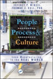 book People, Process, and Culture: Lean Manufacturing in the Real World