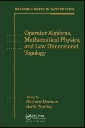 book Operator Algebras, Mathematical Physics, and Low Dimensional Topology