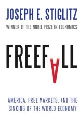 book Freefall: America, free markets, and the sinking of the world economy