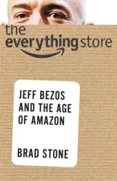 book The everything store: Jeff Bezos and the age of Amazon