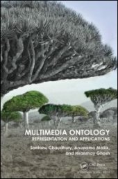 book Multimedia Ontology: Representation and Applications