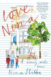 book Love, Nina: a nanny writes home