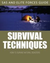 book Survival techniques: how to survive natural disasters