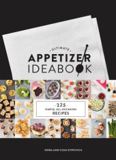 book Ultimate appetizer ideabook: 225 simple, all-occasion recipes