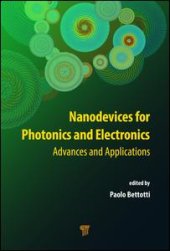 book Nanodevices for Photonics and Electronics: Advances and Applications