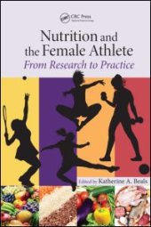 book Nutrition and the Female Athlete: From Research to Practice