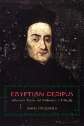 book Egyptian Oedipus: Athanasius Kircher and the Secrets of Antiquity