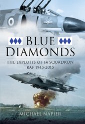 book Blue diamonds: the exploits of 14 Squadron RAF 1945-2015