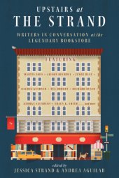 book Upstairs at the Strand: writers in conversation at the legendary bookstore