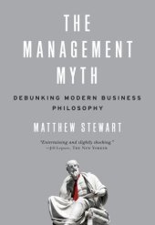 book The Management Myth: Why the Experts Keep Getting it Wrong