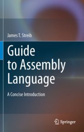 book Guide to assembly language: a concise introduction