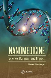 book Nanomedicine: Science, Business, and Impact