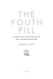 book The youth pill: scientists at the brink of an anti-aging revolution