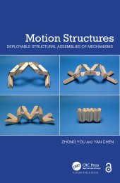 book Motion Structures: Deployable Structural Assemblies of Mechanisms