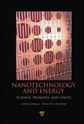 book Nanotechnology and Energy: Science, Promises, and Limits