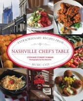 book Nashville chef's table: extraordinary recipes from Music City