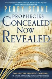 book Prophecies Concealed Now Revealed