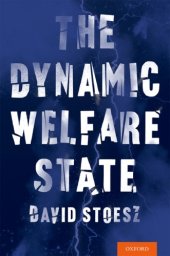 book The dynamic welfare state