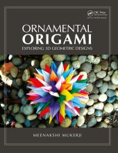 book Ornamental Origami: Exploring 3D Geometric Designs