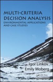 book Multi-Criteria Decision Analysis: Environmental Applications and Case Studies