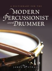 book A Dictionary for the Modern Percussionist and Drummer