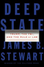 book Deep state. Trump, the FBI, and the rule of law