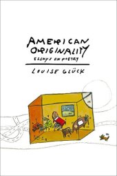 book American Originality: Essays on Poetry