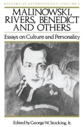 book Malinowski, Rivers, Benedict and Others: Essays on Culture and Personality