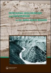 book Petroleum Geochemistry and Exploration in the Afro-Asian Region: Proceedings of the 6th AAAPG International Conference, Beijing, China, 12-14 October 2004