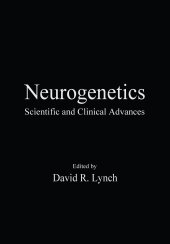 book Neurogenetics: Scientific and Clinical Advances