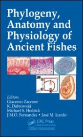 book Phylogeny, Anatomy and Physiology of Ancient Fishes