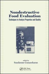 book Nondestructive Food Evaluation: Techniques to Analyze Properties and Quality