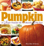 book Pumpkin: a super food for all 12 months of the year