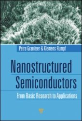 book Nanostructured Semiconductors: From Basic Research to Applications