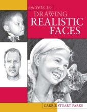 book Secrets to Drawing Realistic Faces