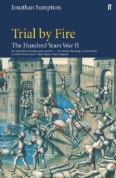 book Trial by Fire: The Hundred Years War Volume II